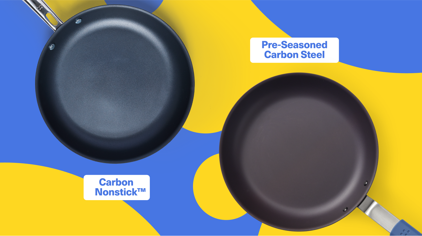 Carbon Nonstick™ vs. Carbon Steel: Which Pan Is Right for You?