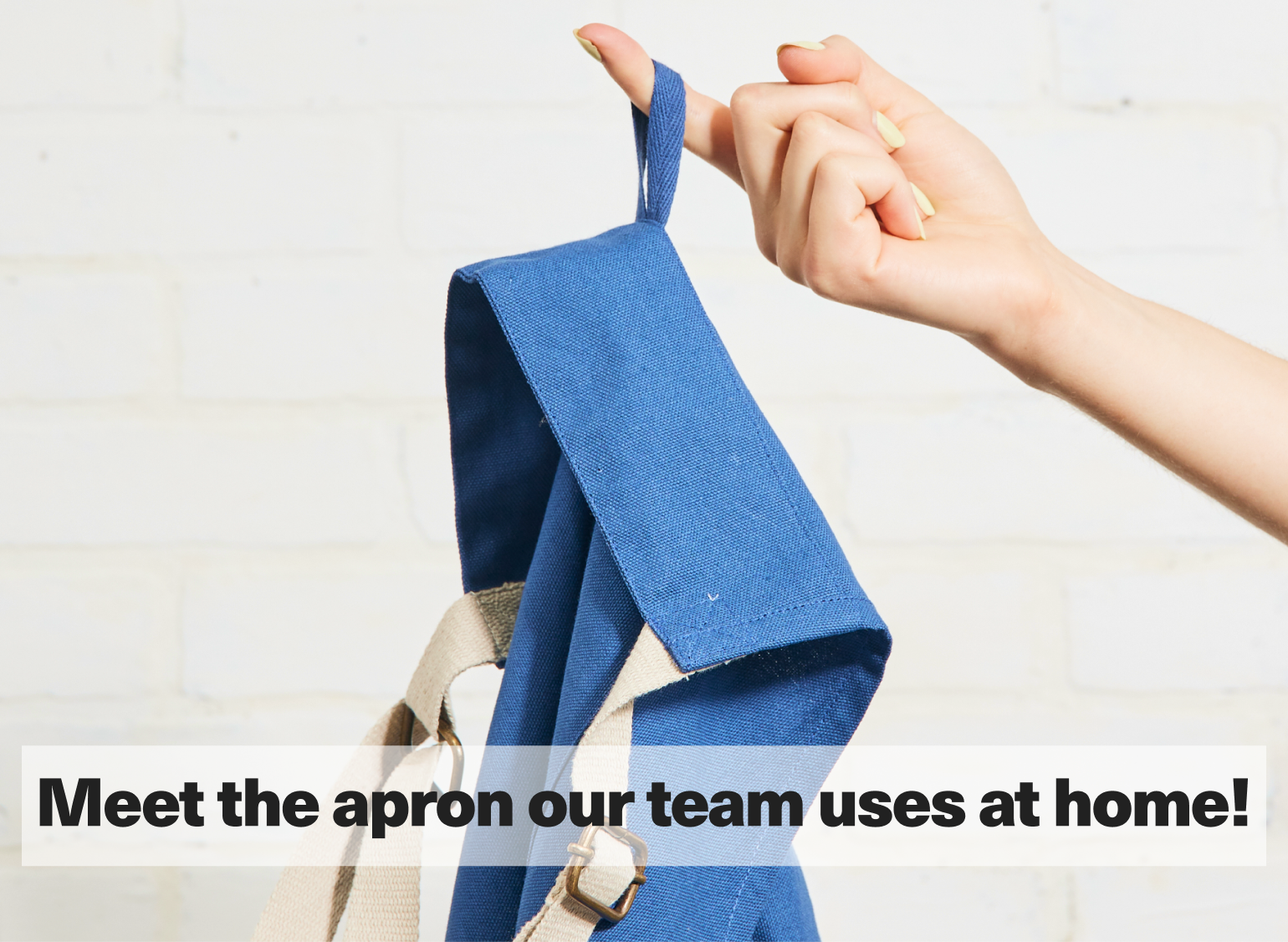 Meet the apron our team uses at home!