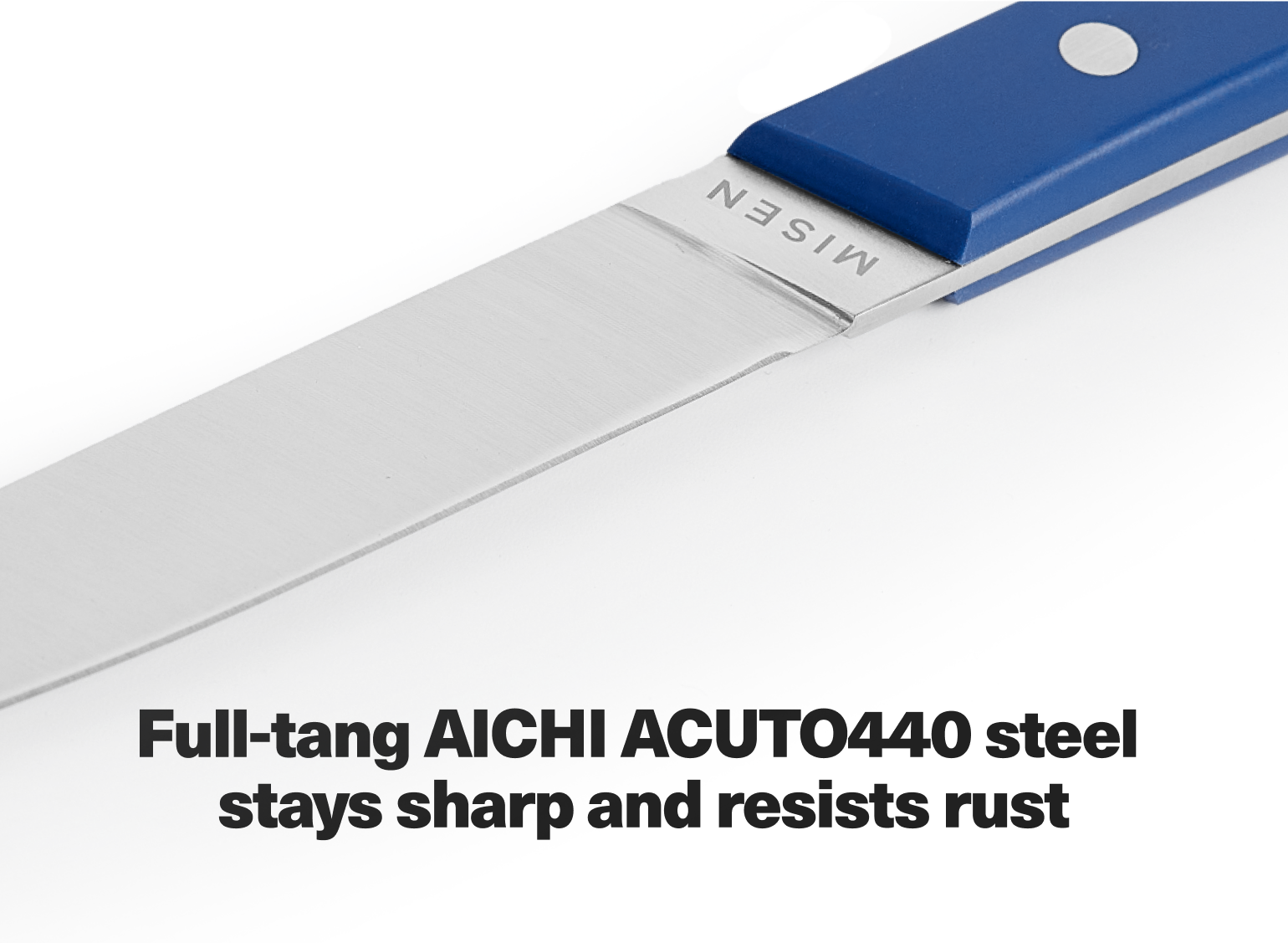 Full-tang AICHI ACUTO440 steel stays sharp and resists rust.
