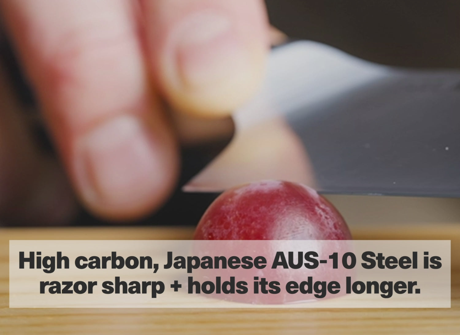 High carbon, Japanese AUS-10 Steel is razor sharp + holds its edge longer.