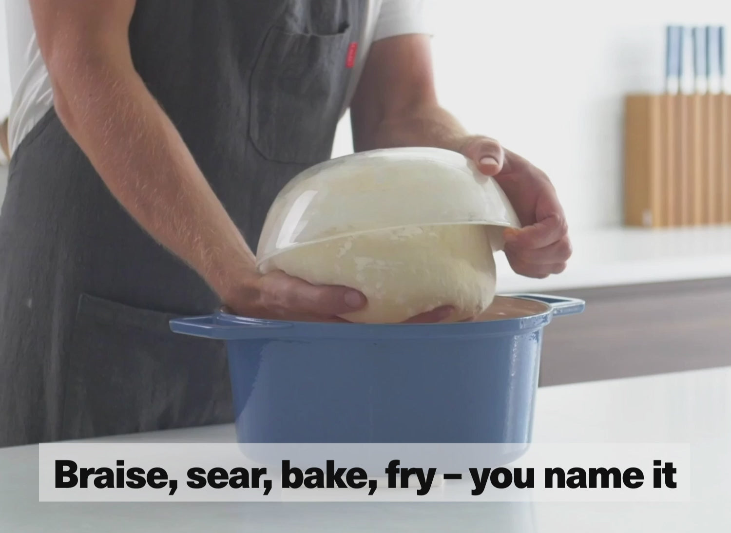 Braise, sear, bake, fry - you name it.