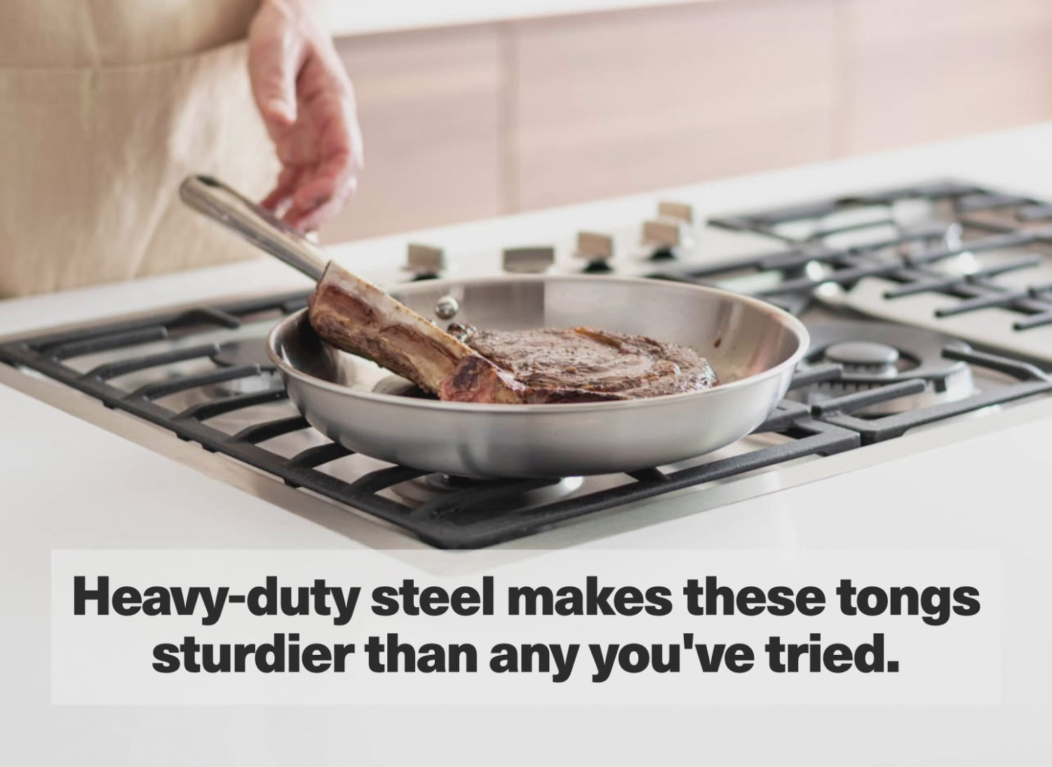 Heavy-duty steel makes these tongs sturdier than any you've tried.