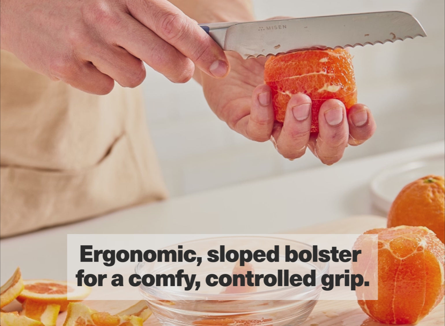 Ergonomic, sloped bolster for a comfy, controlled grip.