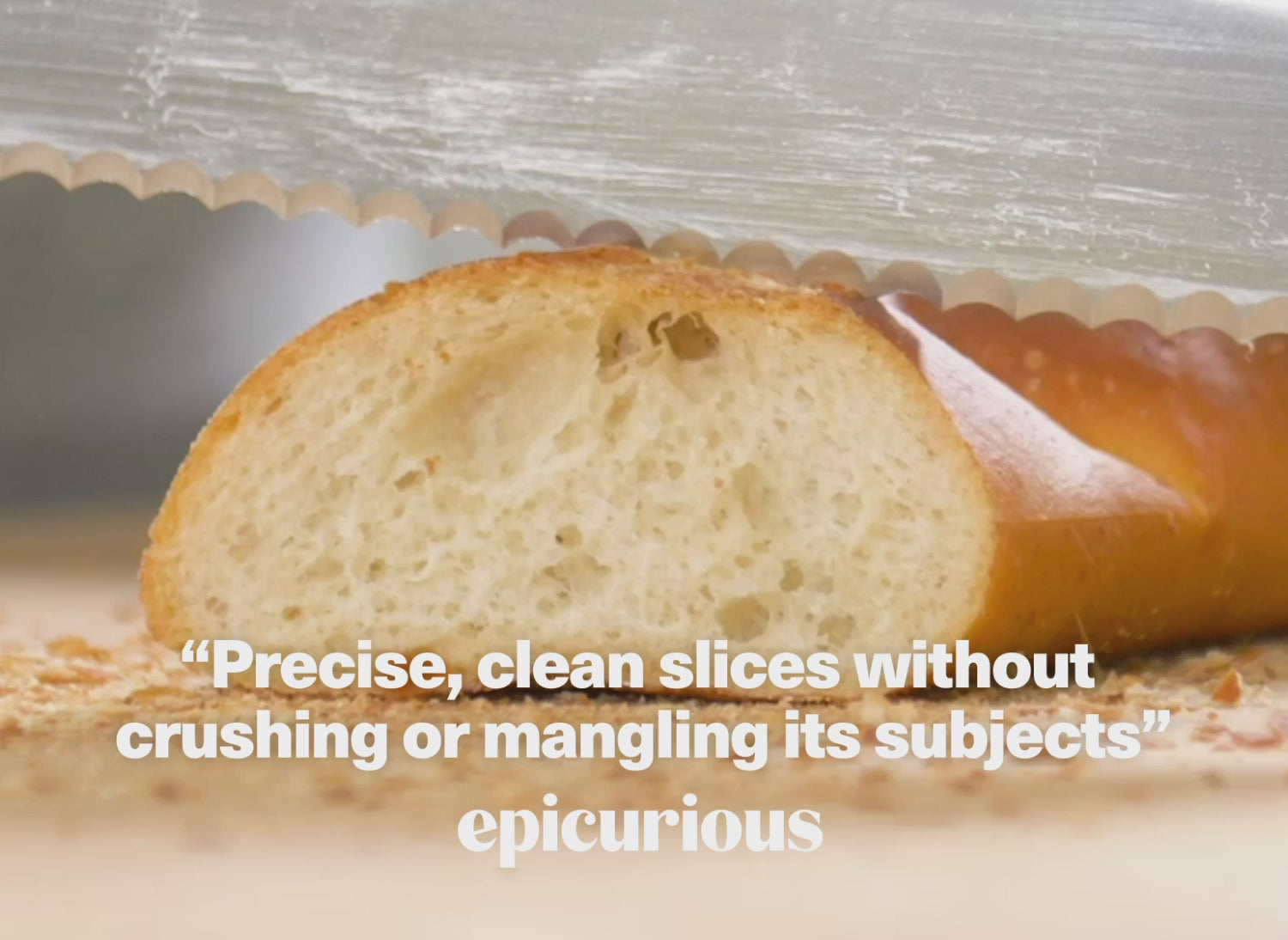 "Precise, clean slices without crushing or mangling its subjects." - Epicurious