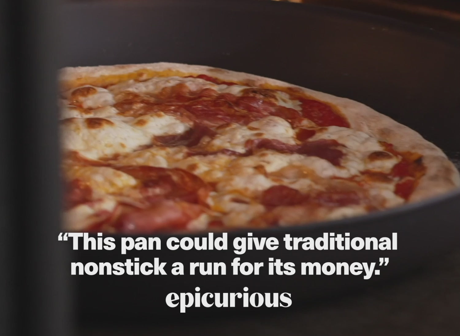 "This pan could give traditional nonstick a run for its money." - Epicurious