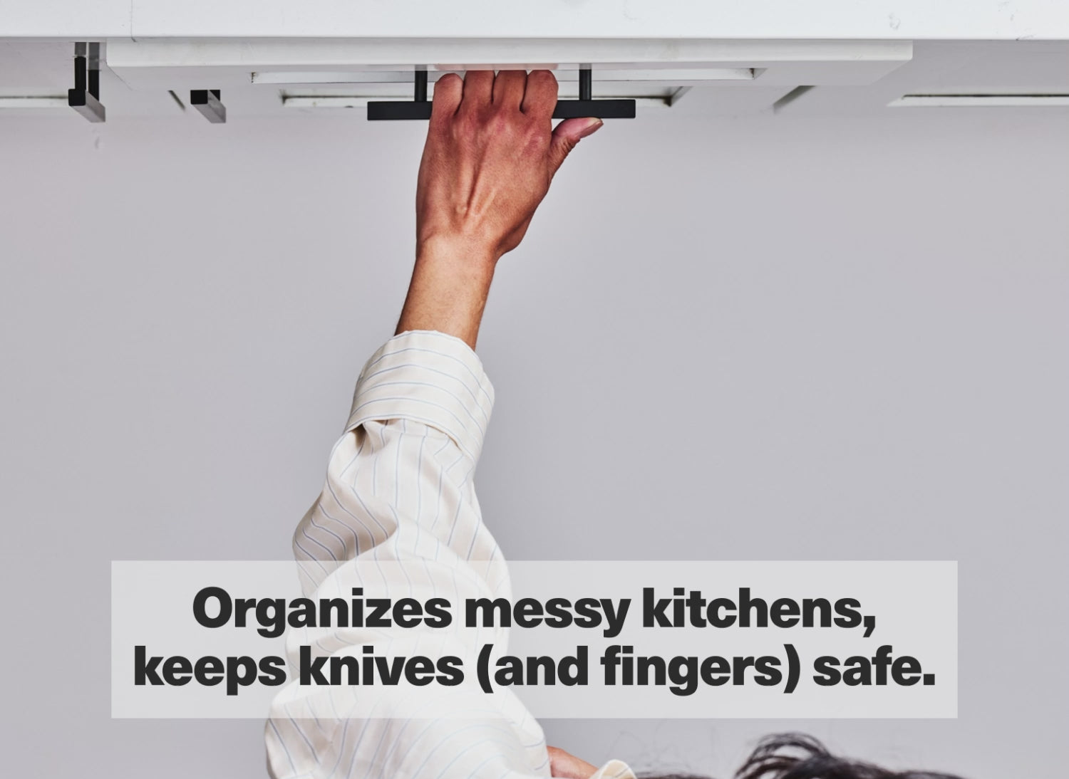 Organizes messy kitchens, keeps knives (and fingers) safe.