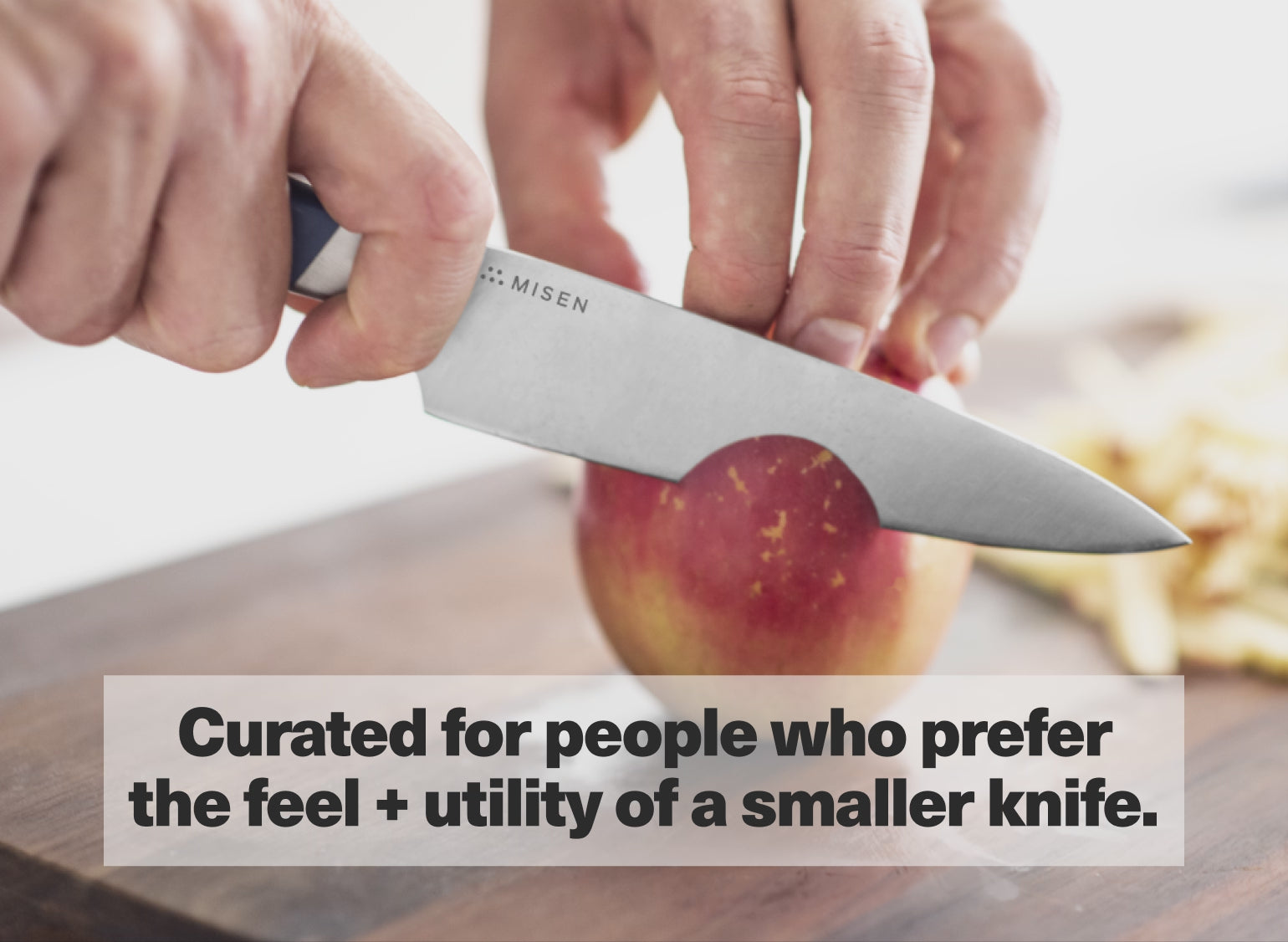 Curated for people who prefer the feel + utility of a smaller knife.
